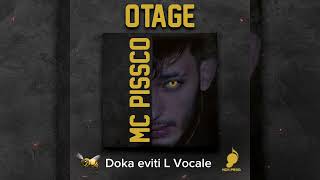 Mc Pissco - Otage - (Prod By Dele)