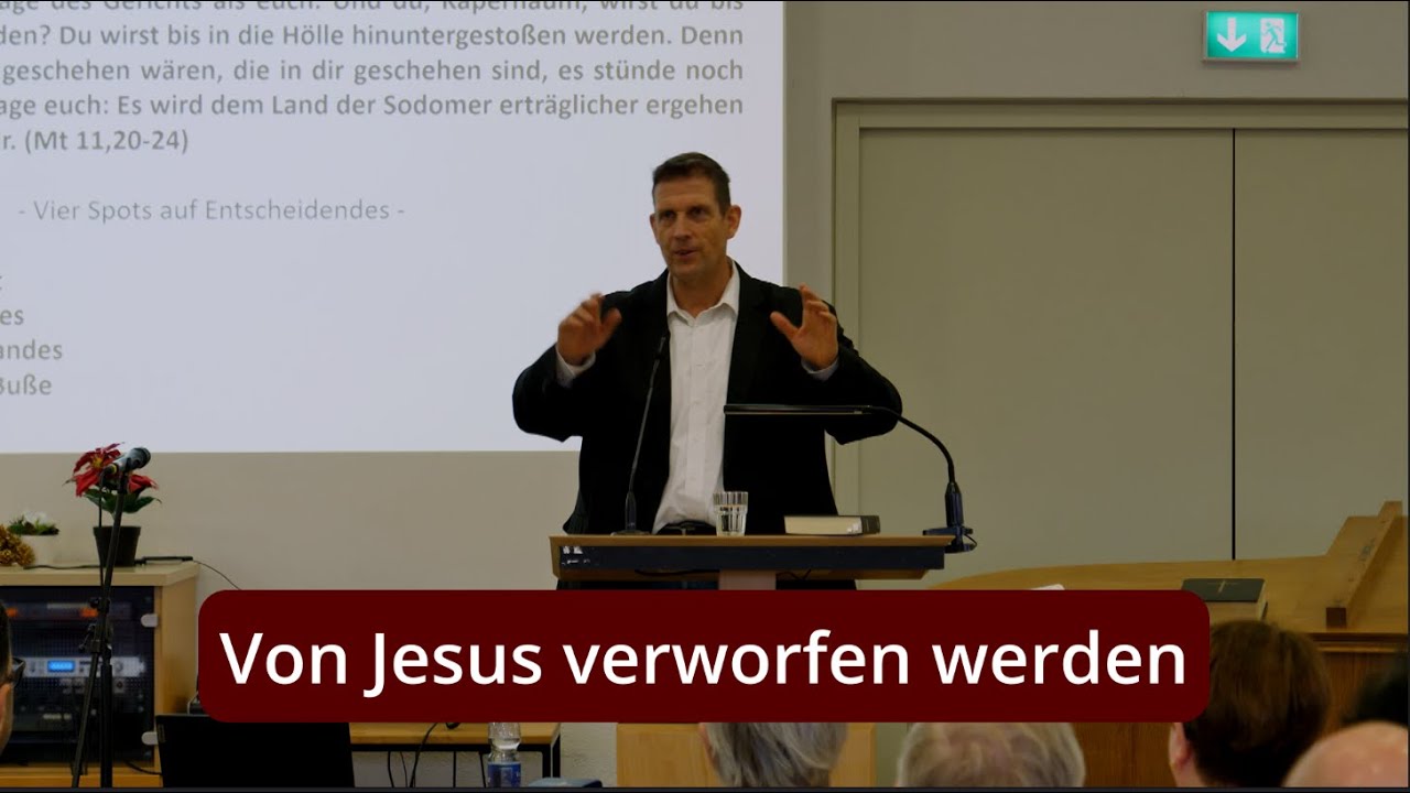Olaf Latzel / Von Jesus verworfen werden, LAV Colleg im Bibelheim Felsengrund 