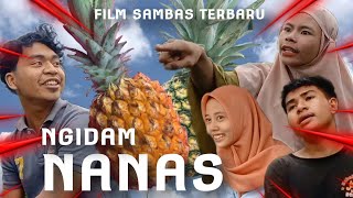 NGIDAMKAN BUAH NANAS? || Film sambas terbaru by Permana team