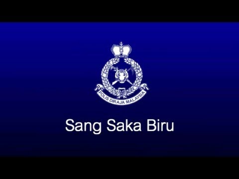 LAGU POLIS PDRM SANG SAKA BIRU