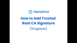 How To Add Signature To Trusted Root CA [SG]