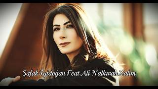 Şafak İyi̇doğan Feat. Ali̇ Nalkiran Zalim 