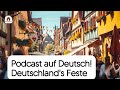 Traditionelle deutsche Feste | Podcast auf Deutsch | B2 Kultur erleben