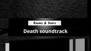 Death soundtrack | Rooms & Doors