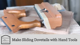Sliding Dovetails with Hand Tools