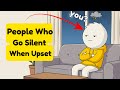 This Is Why You Go Silent When Upset (According to Psychology)