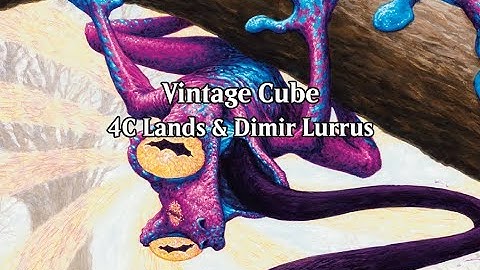 Vintage Cube - 4C Lands & Dimir Lurrus (Wheeler VOD - Dec. 19th, 2024)
