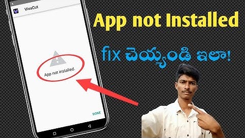 App not installed android fix telugu | app not installed fix