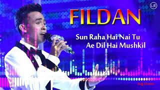 Suara FILDAN sungguh luar biasa, nyanyi lagu india SUN RAHA HAI NAI TU AE DIL HAI MUSHKIL.