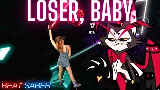 Loser, Baby (From Hazbin Hotel) in Beat Saber! (Expert+) First Attempt