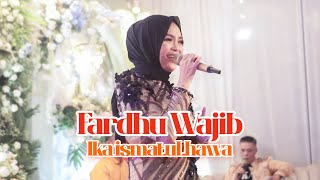 Video voorbeeld van "IKA ISMATUL HAWA - FARDHU WAJIB -  LIVE IKA ENTERTAINMENT"