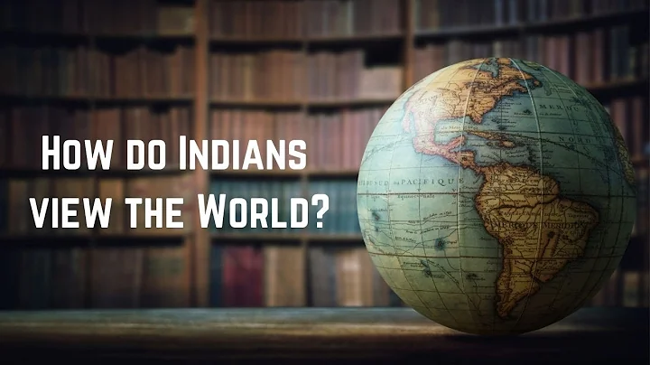 How do Indians view the world? Findings of the Glo...