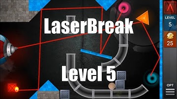 LaserBreak Level Stage Niveau Nivel Yровень 5. Solution