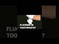 WHY FLUORIDE IS USED IN TOOTHPASTE?#SCIENCE #HEALTH #shorts