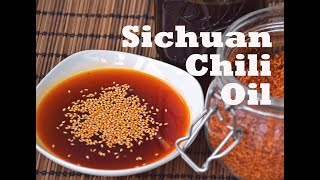 Sichuan Chili Oil - How to Make Spicy, Authentic Red Oil (四川红油)