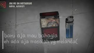 STORY WA || HAMPIR BAHAGIA
