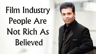 Film Industry People Are Not Rich As Believed: Karan Johar