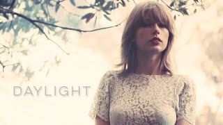 Daylight - Taylor Swift Music Video