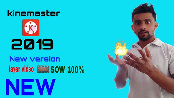 #kinemaster2019                                       Kinemaster new update 2019 video layer kinem