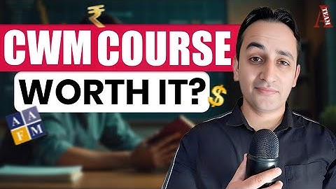 Is CWM worth it? | Chartered Wealth Manager | CWM Course Details 2025 | Scope, cost and Salary