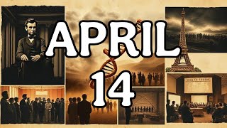 Unforgettable Moments in History That Happened on April 14 | The Date Diary