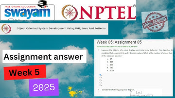 NPTEL Week 5: Object-Oriented System Development with UML, Java & Patterns - 2025 Assignment#nptel