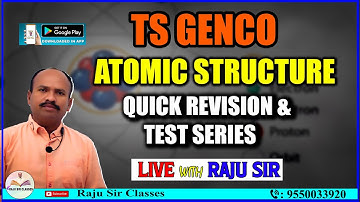 TS GNCO | ATOMIC STRUCTURE QUCIK REVISION & TEST SERIES  | Raju Sir Classes
