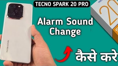 Tecno Spark 20 Pro change alarm sound, how to set alarm ringtone in tecno, ringtone settings