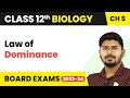 Law of Dominance - Principles of Inheritance and Variation | Class 12 Biology