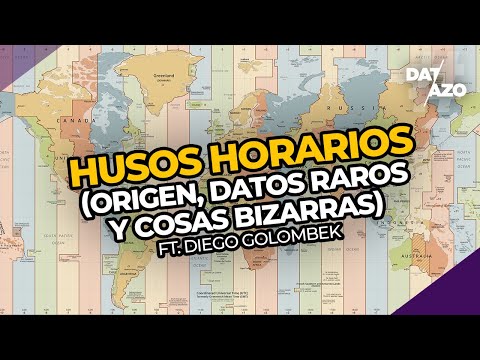 ⏰? HUSOS HORARIOS (origen, datos raros y husos extraños) ft. Diego Golombek | #DATAZO