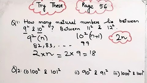 How many natural numbers lie between 9 square and 10 square ? Between 11 square and 12 Square I