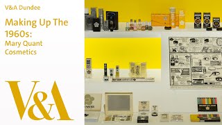 Making-Up the 1960s: Mary Quant Cosmetics (BSL interpreted) Making-Up the 1960s: Mary Quant Cosmetics (BSL interpreted)