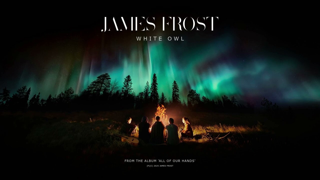 James Frost - White Owl (Audio / Visual)