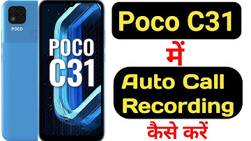 How to record calls automatically on Poco C31 | Poco C31 me call record kaise kare |