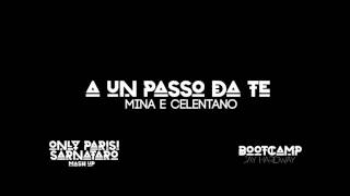 Video thumbnail of "A un passo da te - Mina e Celentano(Only Parisi & Sarnataro Mash Up)"