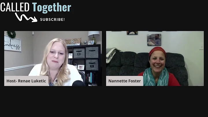 Called Together Table Talk - Guest Nannette Foster