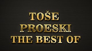 Toše Proeski  - The Best Of