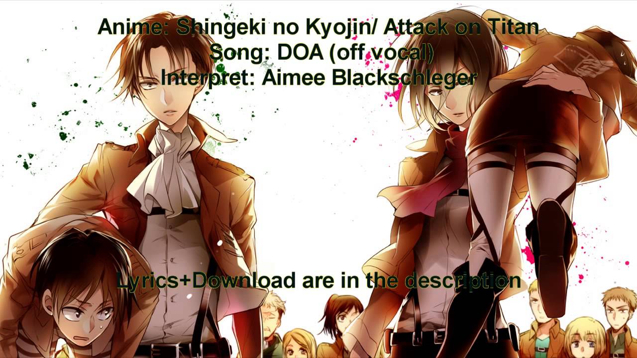 Shingeki No Kyojin Doa Aimee Blackschleger Off Vocal Instrumental Lyrics Description Youtube
