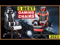 5 Best Gaming Chair for Comfort, Ergonomics, and Style in 2023
