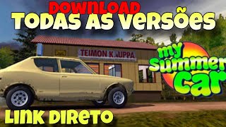 Saiu!! Todas as versões De MY SUMMER CAR Para Pc download link direto!!!