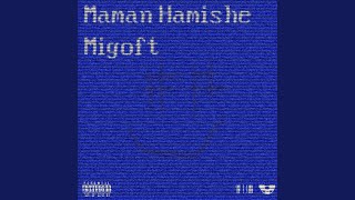Maman Hamishe Migoft - Seda