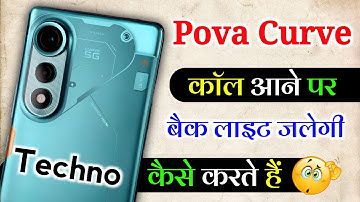 Techno Pova Curve 5g call aane pe back lite jalegi | Techno Pova Curve incoming call flashlight