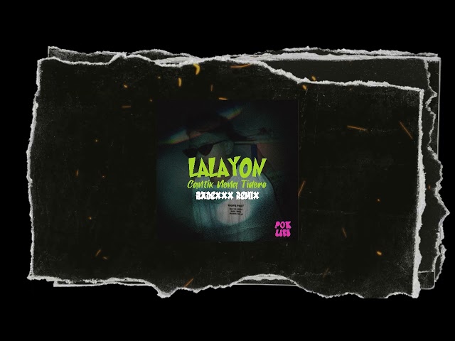 Lalayon Cantik Nona Tidore (BadexXx Remix) class=
