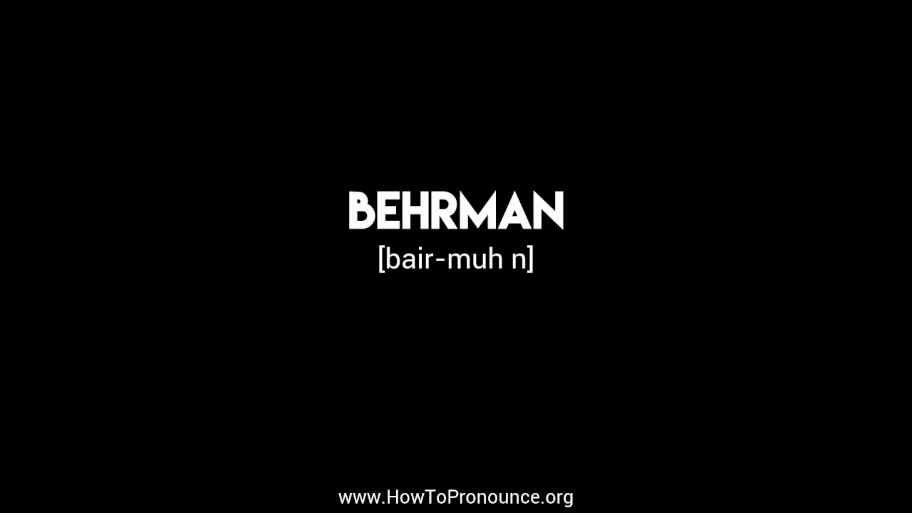 How To Pronounce behrman YouTube How To Pronounce behrman YouTube