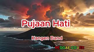 Pujaan Hati  Kangen Band  Cover Reggae Ai  Pulau Reggae Vibes