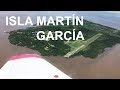 VUELO y TOUR por la Isla Martín García