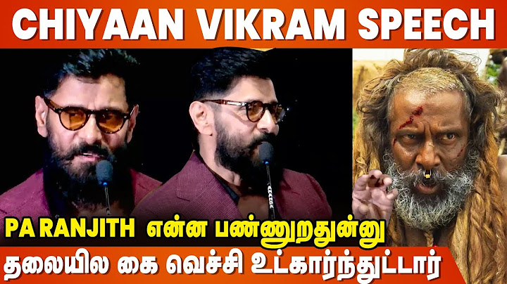 After Thangalaan I Will Be A Little Better Actor - Chiyaan Vikram Speech | Pa Ranjith