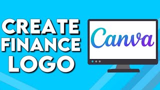 How To Make And Create Finance Logo On Canva Pc