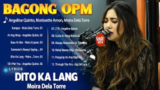 Angeline Quinto,Morissette Amon,Moira Dela Torre💖Opm Bagong Song 2023💖Till I Met You,Dito Ka Lang...