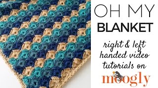 How to Crochet: Oh My Blanket (Right Handed)